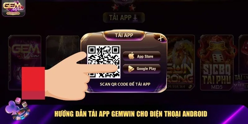3 bước hướng dẫn tải app Gemwin cho Android