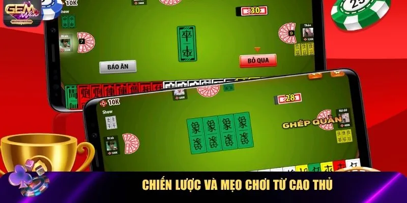 Chiến lược và mẹo chơi từ cao thủ
