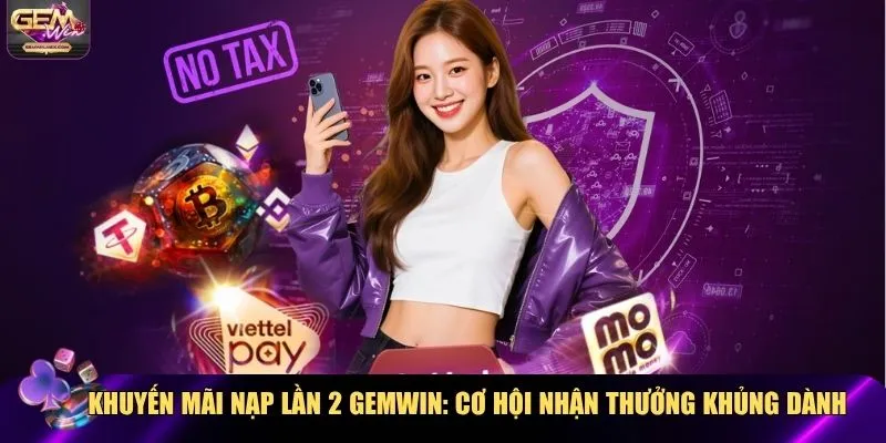 khuyến mãi nạp lần 2 Gemwin