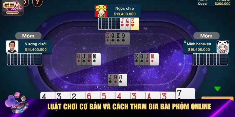 Luật chơi cơ bản và cách tham gia bài phỏm online