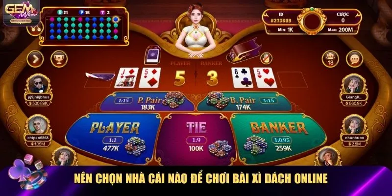 Nên chọn nhà cái nào để chơi bài xì dách online